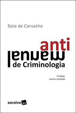 Antimanual de Criminologia - 7ª edição 2022