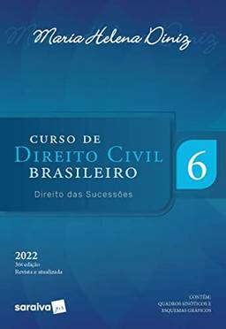 Curso de direito civil brasileiro - direito das sucessões - Vol 6 - 36ª edição 2022: Volume 6
