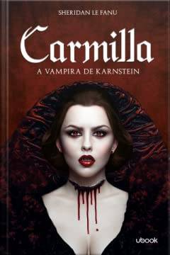 Carmilla. A Vampira de Karnstein