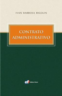 Contrato administrativo - Ivan Barbosa rigolin