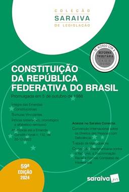 Constituição da República Federativa do Brasil - 59ª edição 2024