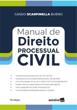 Manual de Direito Processual Civil - 10ª edição 2024