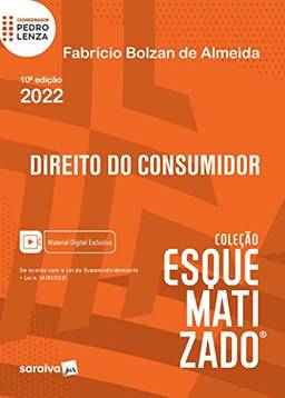 Direito do consumidor esquematizado - 10ª edição 2022