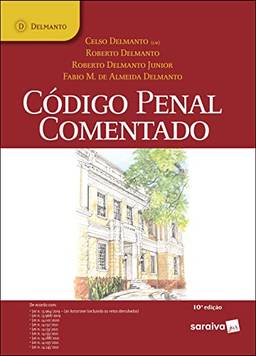 Código Penal Comentado - 10ª edição 2022