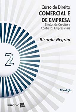 Curso De Direito Comercial E De Empresa - Vol. 2 - 10ª Edição 2021: Volume 2