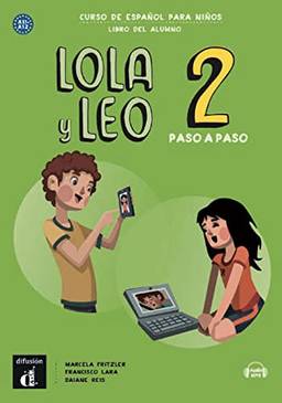 Lola y Leo 2: Paso a Paso - Libro del Alumno