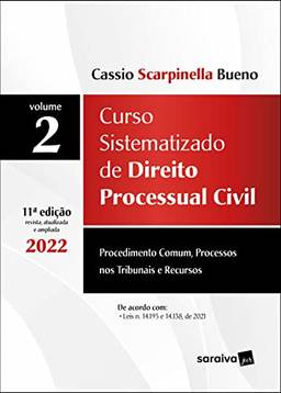 Curso Sistematizado de Direito Processual Civil - Vol 2 - 11ª edição 2022: Volume 2