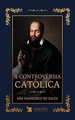 A Controvérsia Católica