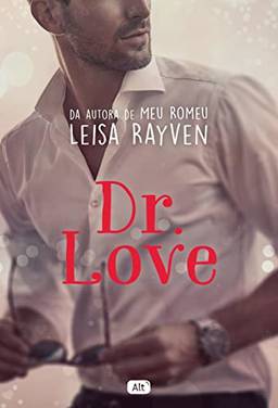 Dr. Love (Masters of Love Livro 3)
