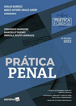 Coleção Prática Forense - Prática Penal - 4ª edição 2022