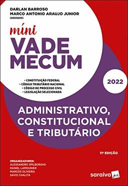 Míni Vade Mecum Administrativo, Constitucional e Tributário - 11ª edição 2022
