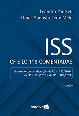 ISS: CF e LC 116 comentadas - 2ª edição 2022