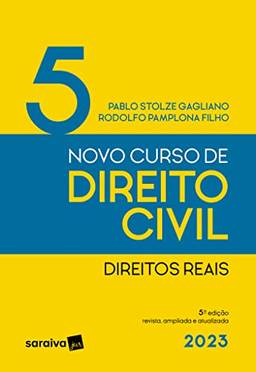 Novo Curso De Direito Civil - Vol. 5 - Direitos Reais - 5ª edição 2023: Volume 5