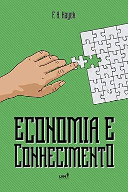 Economia e conhecimento - Livro de bolso: Livro de bolso