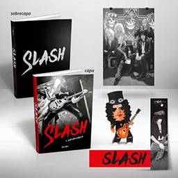 Slash - A Autobiografia (edição de luxo com brindes): Parece exagero, mas aconteceu