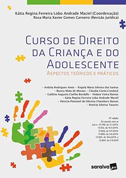 Curso de Direito da Criança e do Adolescente - 13ª Edição 2021