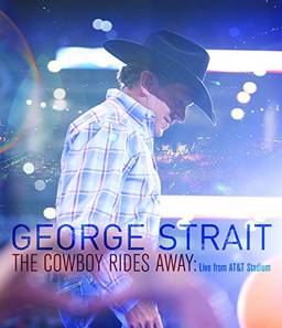 The Cowboy Rides Away: Live From AT&T Stadium [DVD]