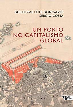 Um porto no capitalismo global: Desvendando a acumulação entrelaçada no Rio de Janeiro