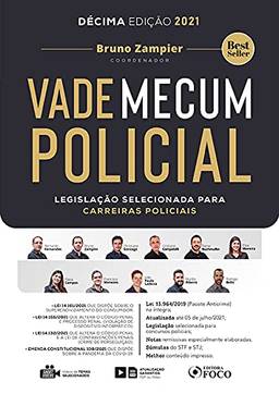 Vade Mecum Policial - LegislaçãO Selecionada Para Carreiras Policiais - 10ª Ed - 2021