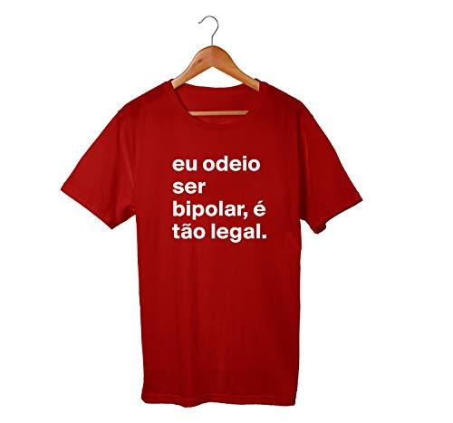 Camiseta Unissex Bipolar Frases Engraçadas Humor 100% Algodão Premium (Bordô, G)