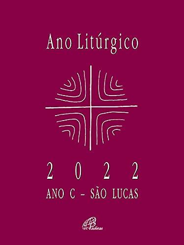 Ano Litúrgico C 2022 - Semanal