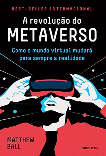 A revolução do metaverso: Como o mundo virtual mudará para sempre a realidade
