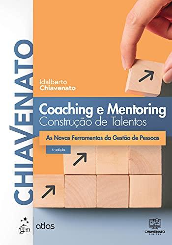 Coaching e Mentoring - Construção de Talentos