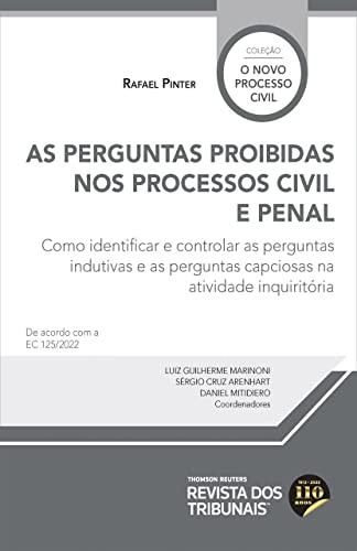 As Perguntas Proibidas nos Processos Civil e Penal