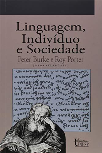 Linguagem, indivíduo e sociedade: História social da linguagem