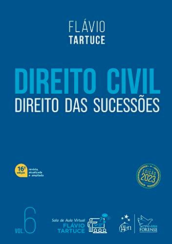 Direito Civil - Direito das Sucessões - Vol. 6: Volume 6