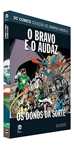 DC Graphic Novels. Os Bravos e os Destemidos. Os Senhores do Destino