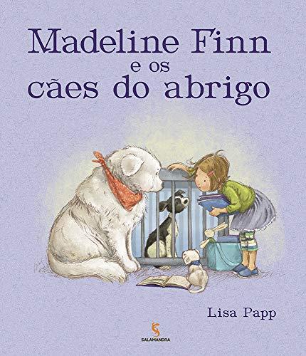 Madeline Finn e os Cães do Abrigo