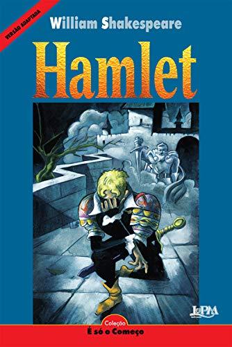 Hamlet: Versão adaptada para neoleitores (É só o Começo (Neoleitores))