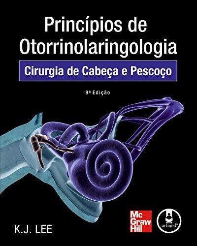 Princípios de Otorrinolaringologia: Cirurgia de Cabeça e Pescoço