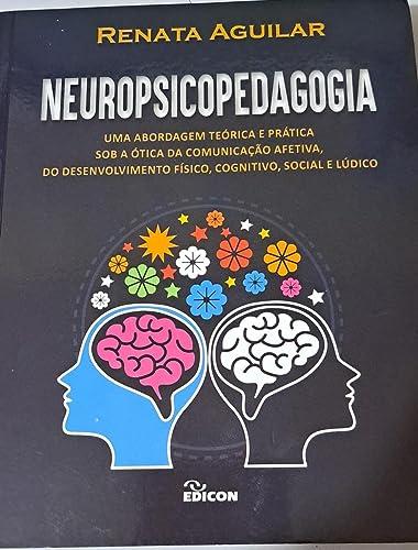 Neuropsicopedagogia