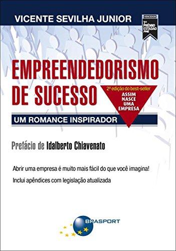 Empreendedorismo de sucesso: Um romance inspirador