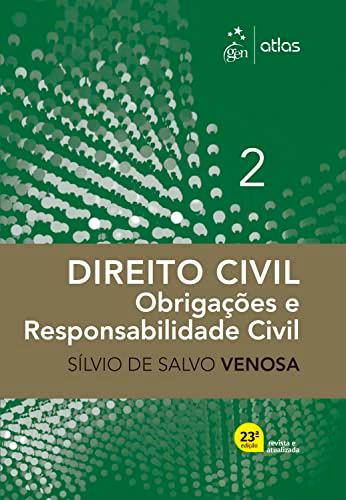 Direito Civil - Obrigações e Responsabilidade Civil - Vol. 2: Volume 2