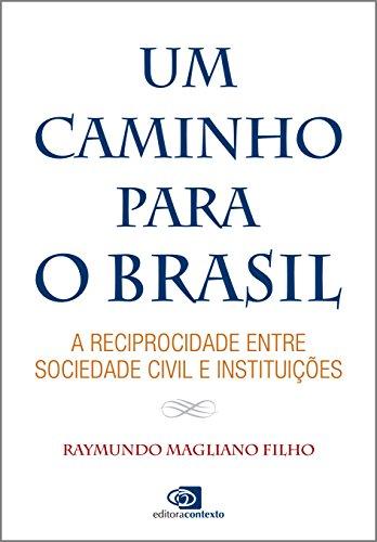 Um caminho para o Brasil: a reciprocidade entre sociedade civil e instituições