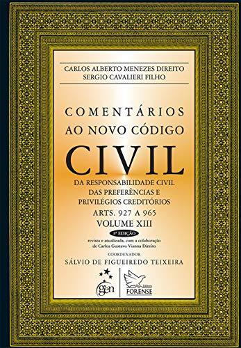 Comentários ao Novo Código Civil - Vol. XIII