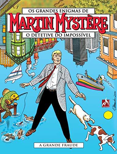 Martin Mystère - volume 07: A grande fraude