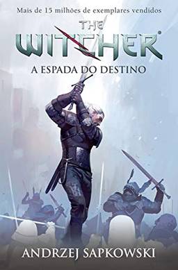 A Espada do Destino - The Witcher: Volume 2