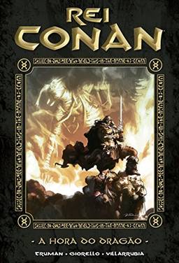 Rei Conan. A Hora do Dragão - Volume 3
