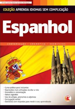 Aprenda Idiomas sem Complicação - Espanhol