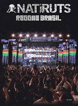 Natiruts - Natiruts Reggae Brasil (Ao Vivo)