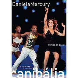 Daniela Mercury - Daniela Mercury - Canibalia - Ritmos Do