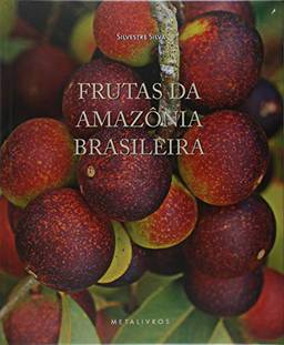 Frutas da Amazônia Brasileira