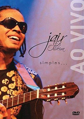 Jair Oliveira - Jair Oliveira - Simples - Ao Vivo - [DVD]