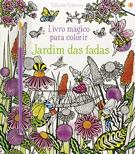 Jardim das fadas : Livro mágico para colorir