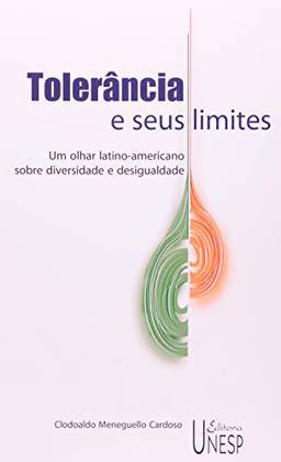 Tolerância e seus limites: Um olhar latino-americano sobre diversidade e desigualdade