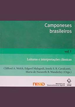 Camponeses brasileiros - Vol.1: Leituras e interpretações clássicas